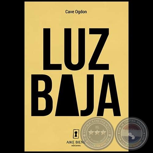 LUZ BAJA - Autor: CAVE OGDON - Año 2018